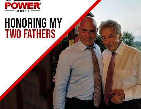 FIVE MIN. POWER MESSAGE #6:  Honoring my Two Fathers