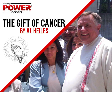 The Gift of Cancer, by Al Heiles: FIVE MIN. POWER MESSAGE #22