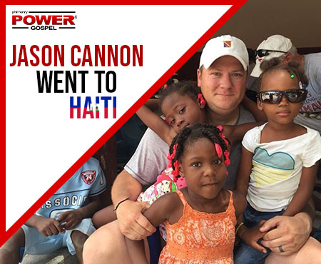 FIVE MIN. POWER MESSAGE #77: Jason Cannon went to Haiti-will he go back? 12-16-18