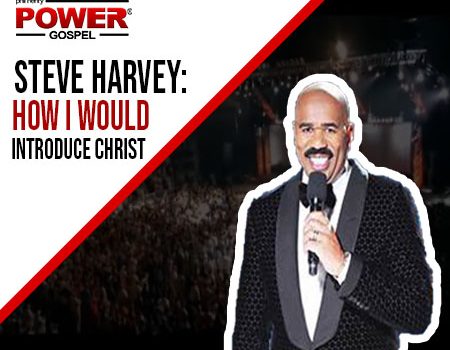 POWER MESSAGE SPECIAL #120: Steve Harvey’s Epic Announcement of the Second Coming of Christ: